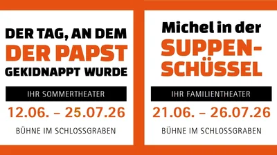 Saison 2026 mit Sommer- und Familientheater Saison 2026 mit Sommer- und Familientheater
